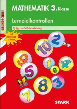 Lernzielkontrollen Grundschule / Mathematik 3. Klasse: 10 Tests zur Selbsteinschätzung