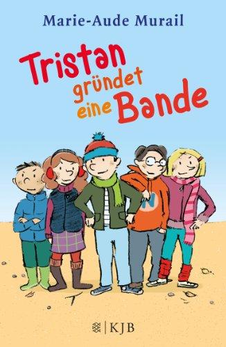 Tristan gründet eine Bande