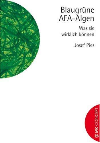Blaugrüne AFA-Algen: Was sie wirklich können - Bio