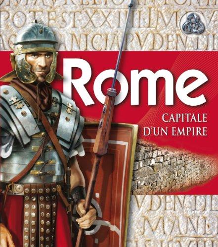 Rome : capitale d'un empire