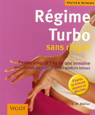 Régime turbo sans risque