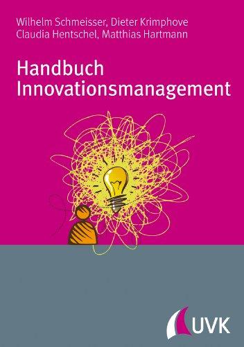 Handbuch Innovationsmanagement