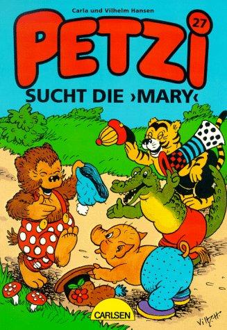 Petzi, Bd.27, Petzi sucht die 'Mary'