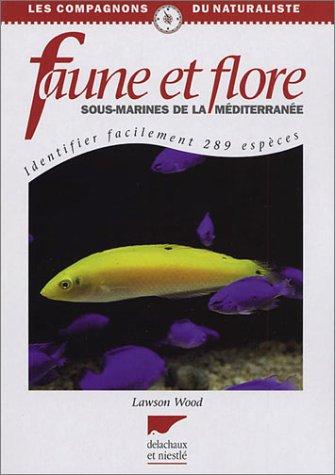 Faune et flore sous-marine de la Méditerranée