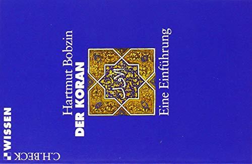 Der Koran: Eine Einführung (Beck'sche Reihe)