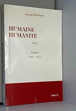 Humaine Humanité-Tome 1