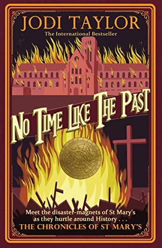 No Time Like The Past (Chronicles of St. Mary's, Band 5)