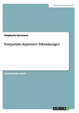 Postpartale depressive Erkrankungen