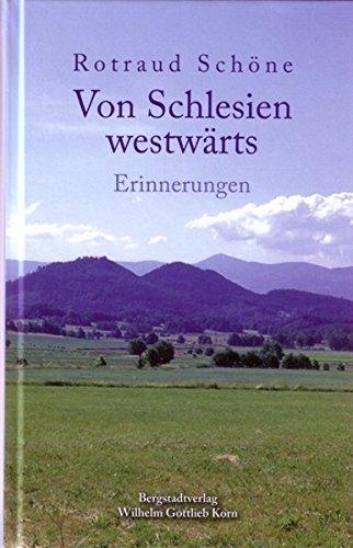 Von Schlesien westwärts: Erinnerungen