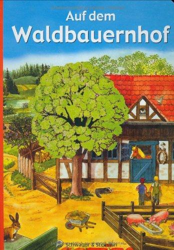 Auf dem Waldbauernhof