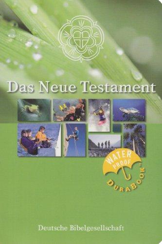 Das Neue Testament nach Martin Luther: Wasserfeste Ausgabe