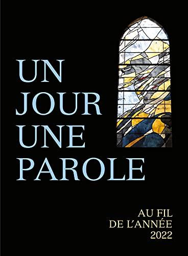 Un jour, une parole : au fil de l'année 2022