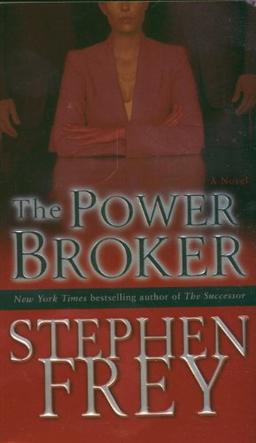 The Power Broker: A Novel