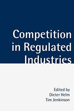 Competition In Regulated Industries