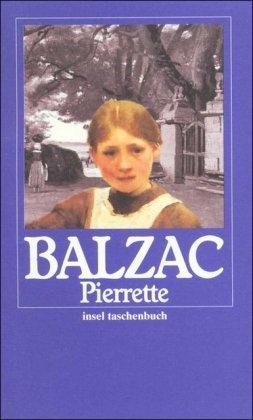 Die menschliche Komödie. Die großen Romane und Erzählungen: Pierrette. Roman (insel taschenbuch)