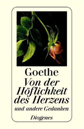 Von der Höflichkeit des Herzens und andere Gedanken [x]