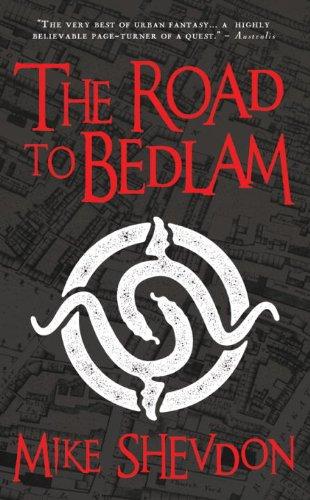 Road to Bedlam: Courts of the Feyre, Book 2