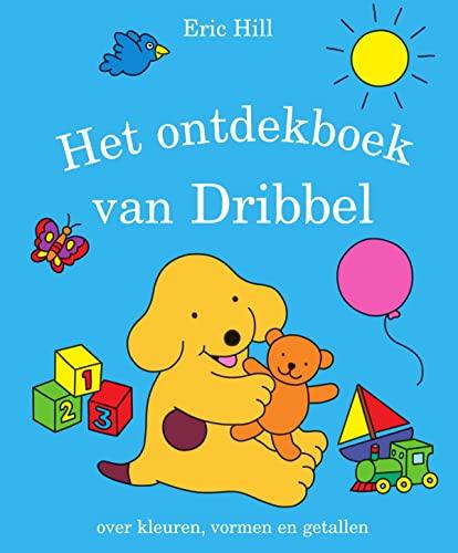 Het ontdekboek van Dribbel: over kleuren, vormen en getallen