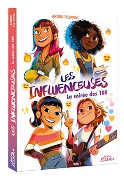 Les influenceuses. La soirée des 10k