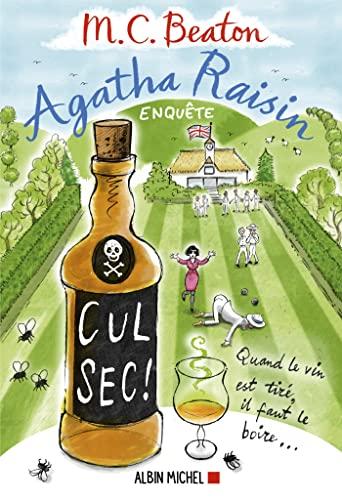 Agatha Raisin enquête. Vol. 32. Cul sec !