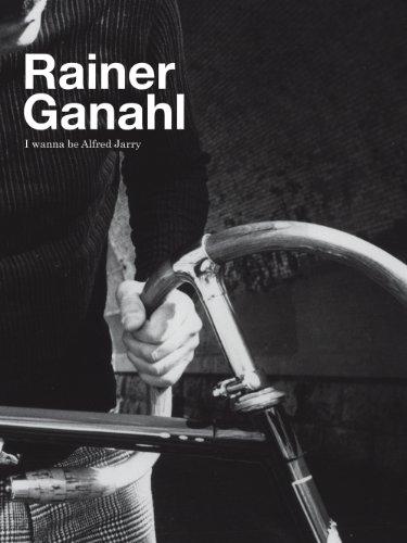 Rainer Ganahl: I wanna be Alfred Jarry