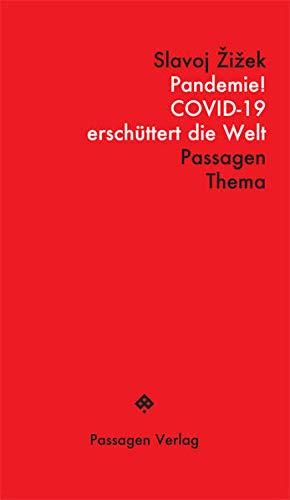 Pandemie!: COVID-19 erschüttert die Welt: Covid-19 erschüttet die Welt (Passagen Thema)