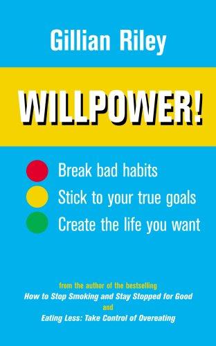 Willpower!: How to Master Self-control: How to Do Anything You Want to