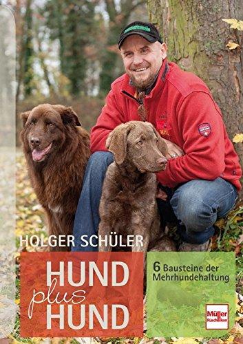 Hund plus Hund: 6 Bausteine der Mehrhundehaltung