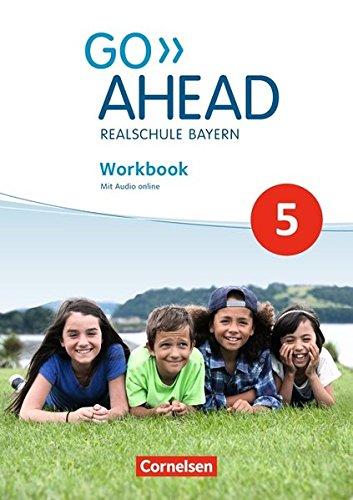 Go Ahead - Ausgabe für Realschulen in Bayern - Neue Ausgabe / 5. Jahrgangsstufe - Workbook mit Audios online