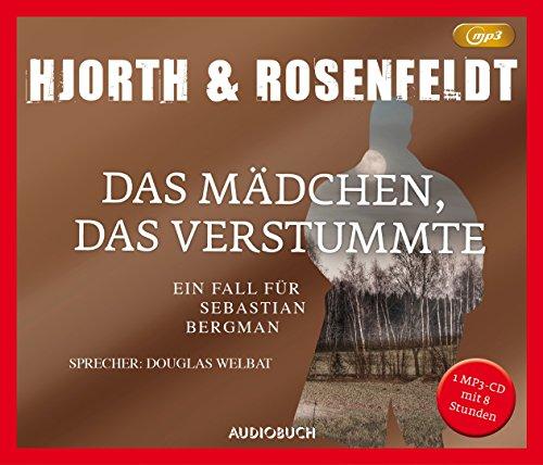 Das Mädchen, das verstummte (MP3-CD) (Die Fälle des Sebastian Bergman)