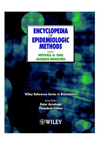 Encyclopedia of Epidemiologic Methods (Wiley Reference Series in Biostatistics)