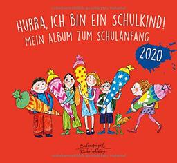 Hurra, ich bin ein Schulkind! 2020: Mein Album zum Schulanfang (Eulenspiegel Kinderbuchverlag)