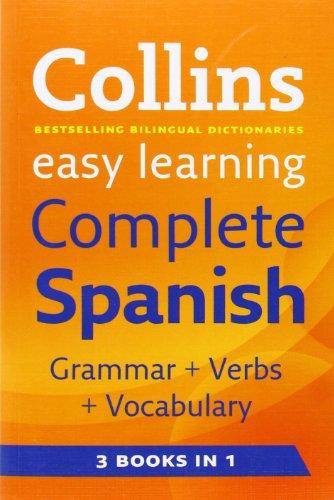 Easy Learning Complete Spanish Grammar, Verbs and Vocabulary (Collins Easy Learning Spanish)