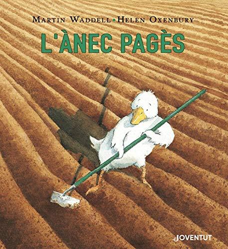 L'ànec pagès (ALBUMES ILUSTRADOS)