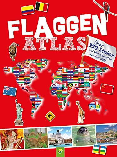 Flaggen Atlas mit Stickern für Kinder ab 6 Jahren: Über 250 Sticker und Wissenswertes aus aller Welt