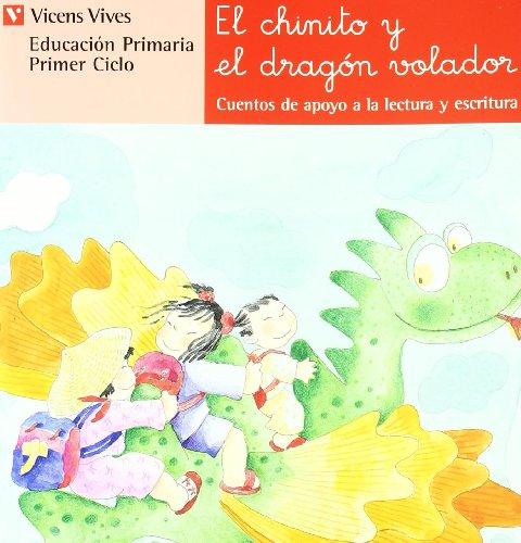 El Chinito Y El Dragon Volador. Lectura. Primer Ciclo. (Cuentos de Apoyo. serie Roja)