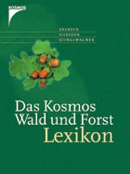 Das Kosmos Wald- und Forstlexikon