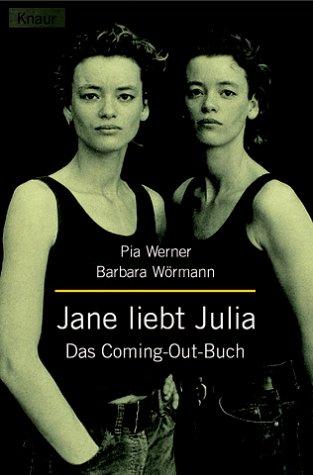 Jane liebt Julia. Das Coming-Out-Buch.