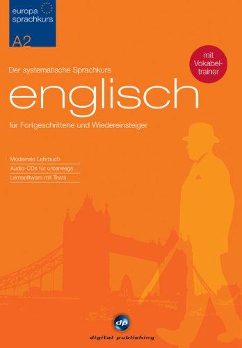 Europa Sprachkurs Englisch A2. Lehrbuch + 2 Audio-CDs + CD-ROM