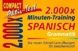 2000 x Minuten-Training, Spanisch Grammatik