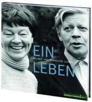 Ein Leben - Hannelore und Helmut Schmidt