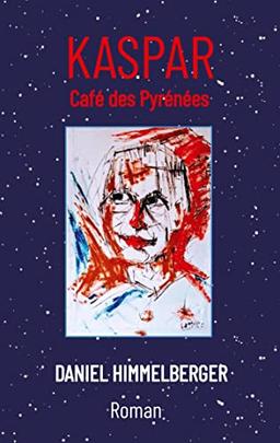 KASPAR: Café des Pyrénées