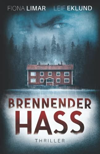 Brennender Hass: Schwedenthriller