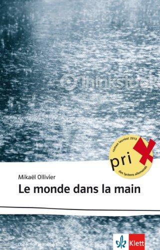 Le monde dans la main: Französische Lektüre für das 5. und 6. Lernjahr