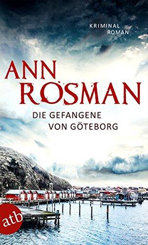 Die Gefangene von Göteborg: Kriminalroman (Karin Adler, Band 4)