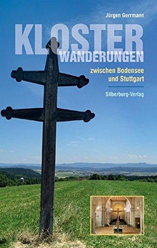 Klosterwanderungen zwischen Bodensee und Stuttgart