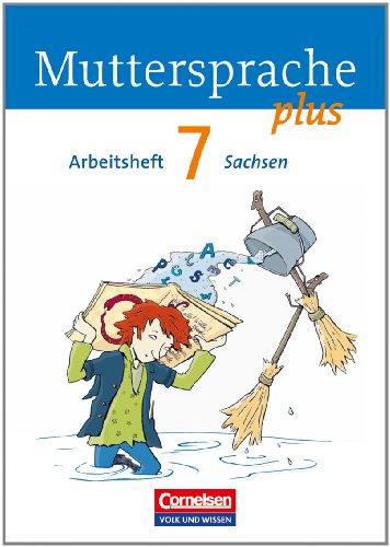 Muttersprache plus - Sachsen: 7. Schuljahr - Arbeitsheft