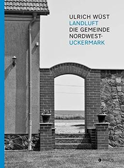 Randlage: Die Gemeinde Nordwestuckermark