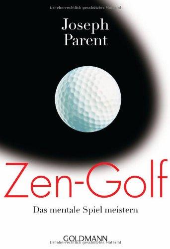 Zen-Golf: Das mentale Spiel meistern