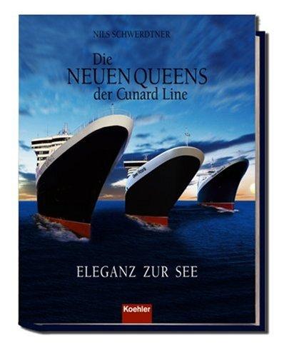 Die neuen Queens der Cunard Line: Eleganz zur See